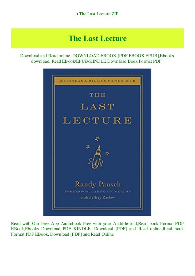 The Last Lecture By Randy Pausch Pdf the last lecture